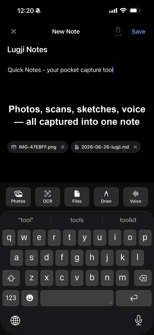 Lugji Quick Notes screen: photos, images, files, sketches and voice inserts